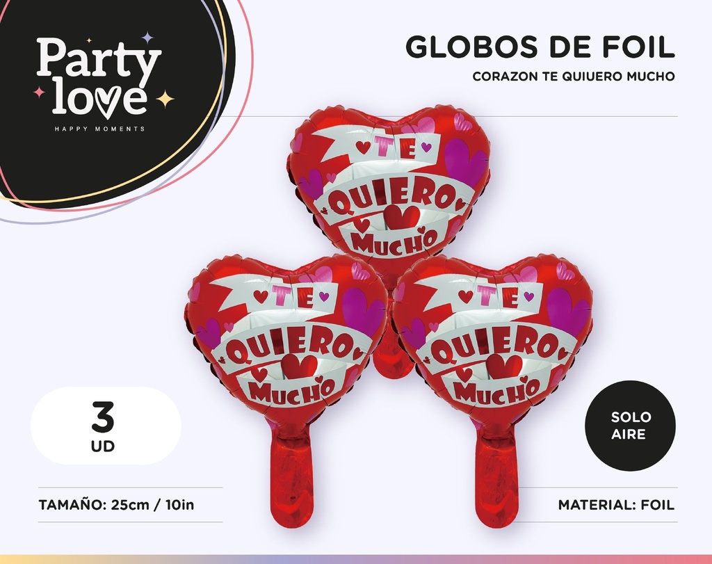 GLOBO FOIL TE QUIERO MUCHO10" 3 UDS SOLO AIRE