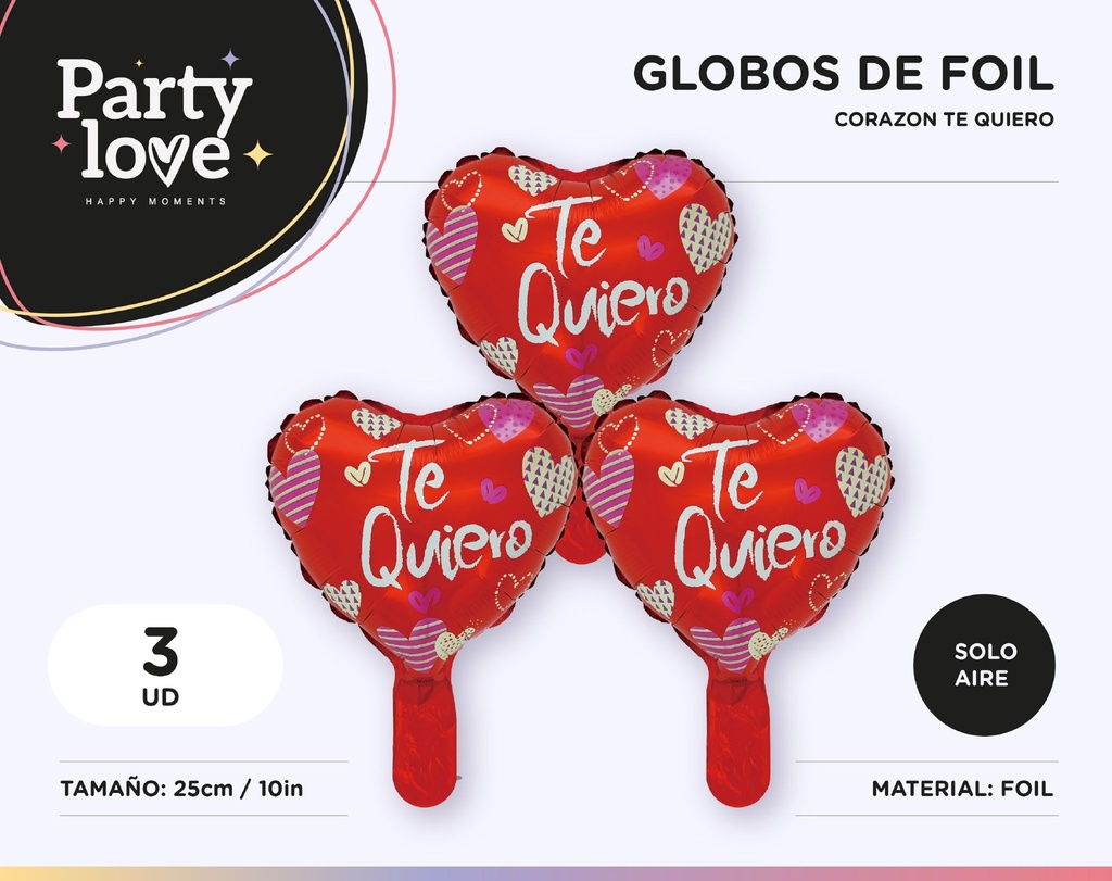 [10437] GLOBO FOIL TE QUIERO CORAZONES 10" 3 UDS SOLO AIRE